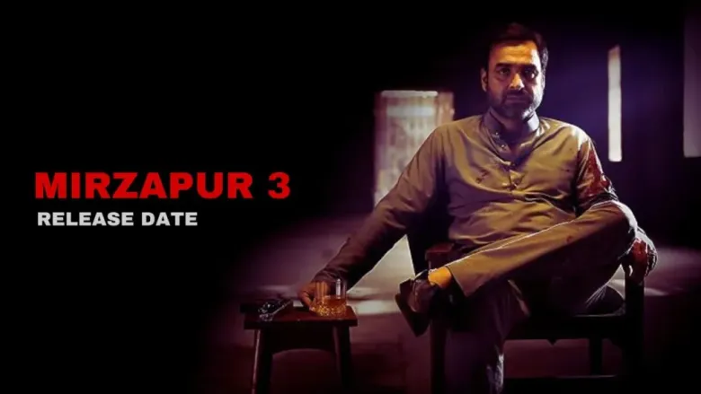 Mirzapur Season 3 Release Date 